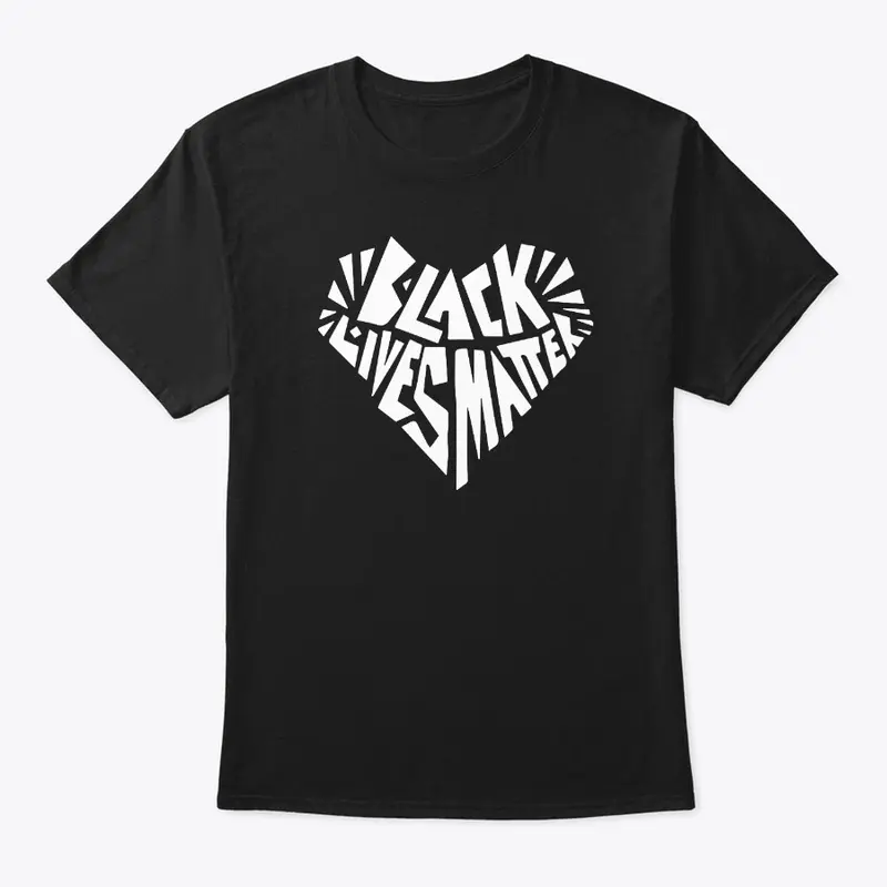 Black Lives Matter T Shirt