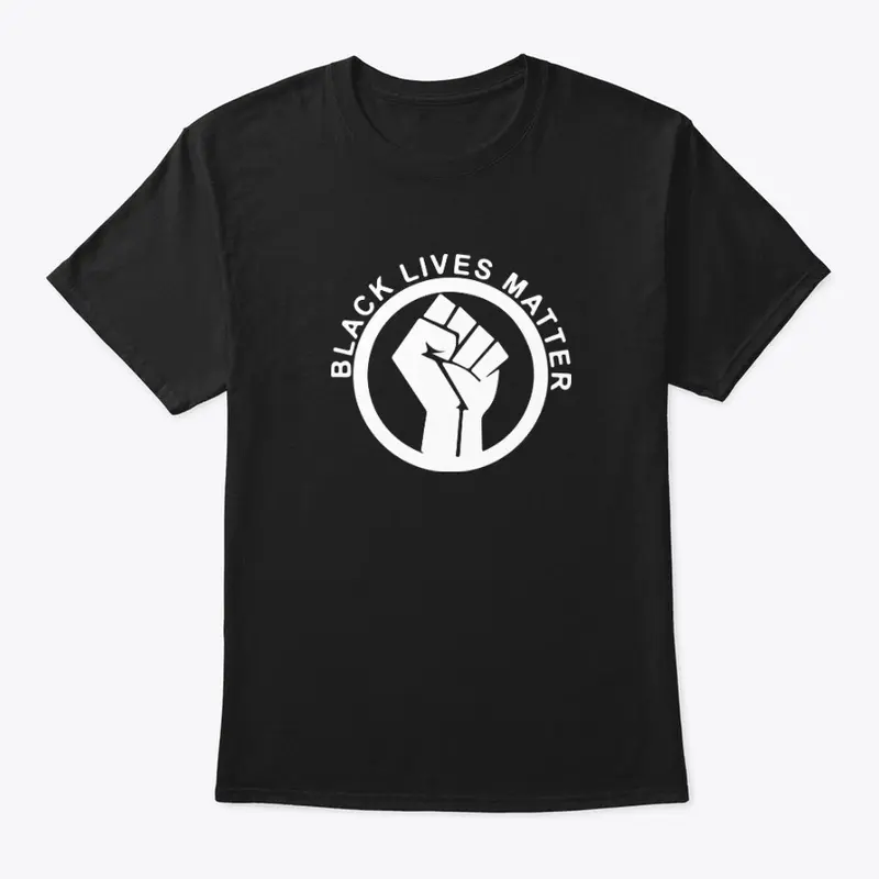 Black Lives Matter T Shirt