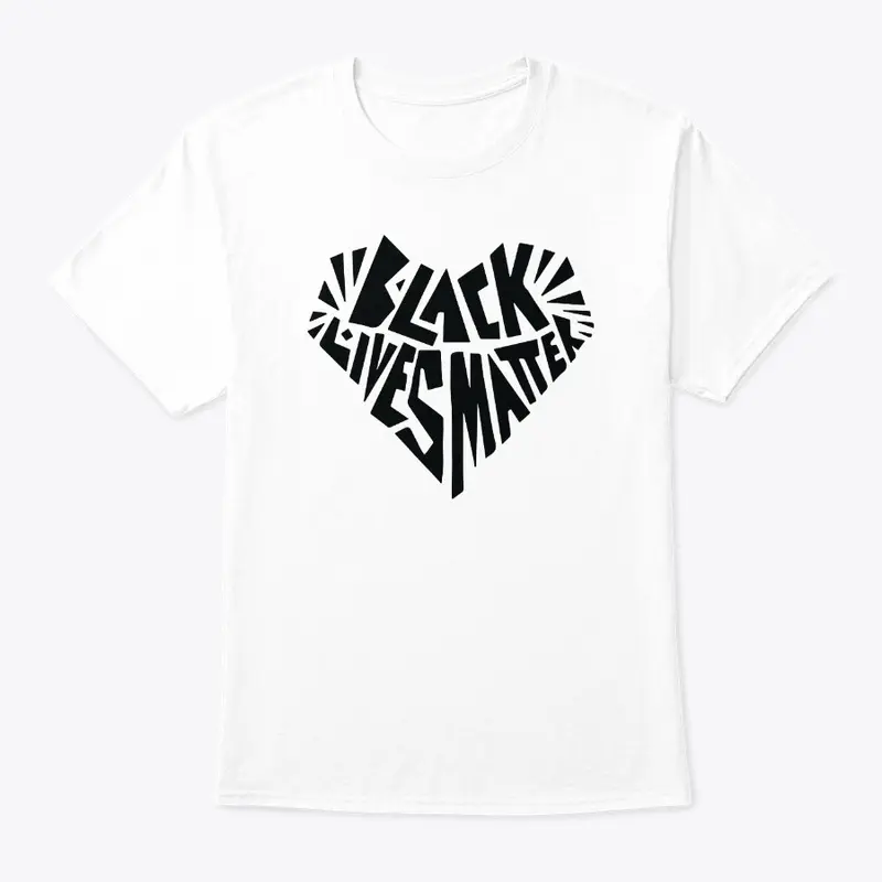 Black Lives Matter T Shirt