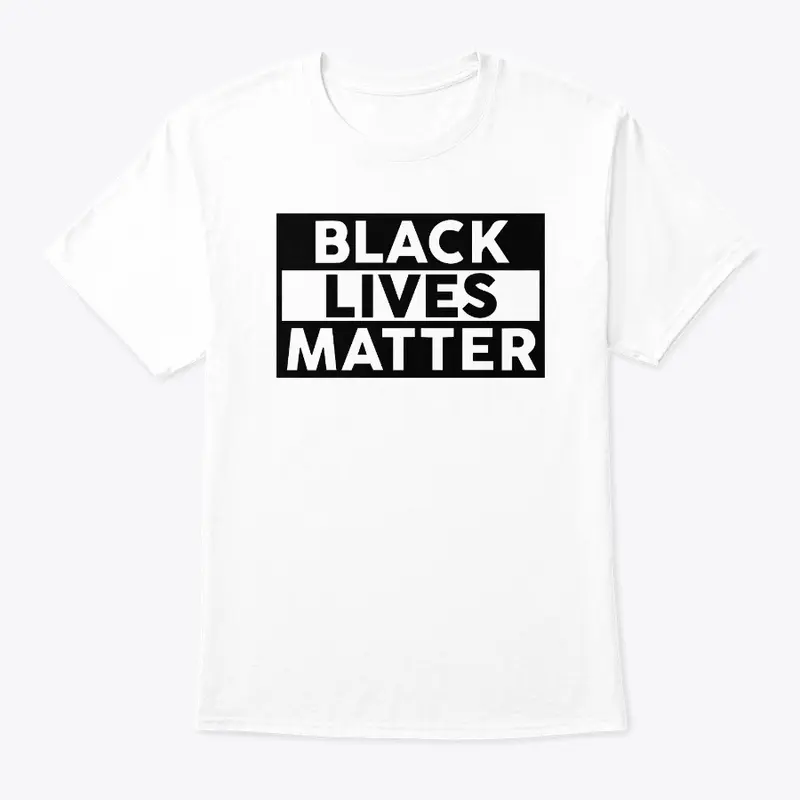 Black Lives Matter T Shirt