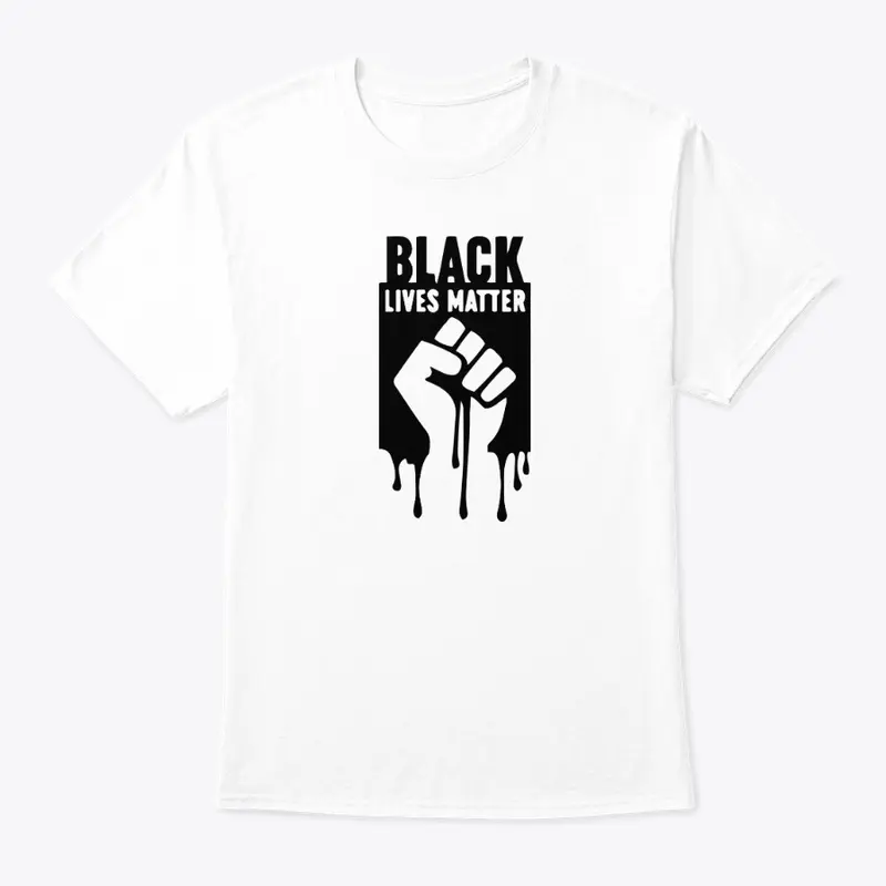 Black Lives Matter T Shirt